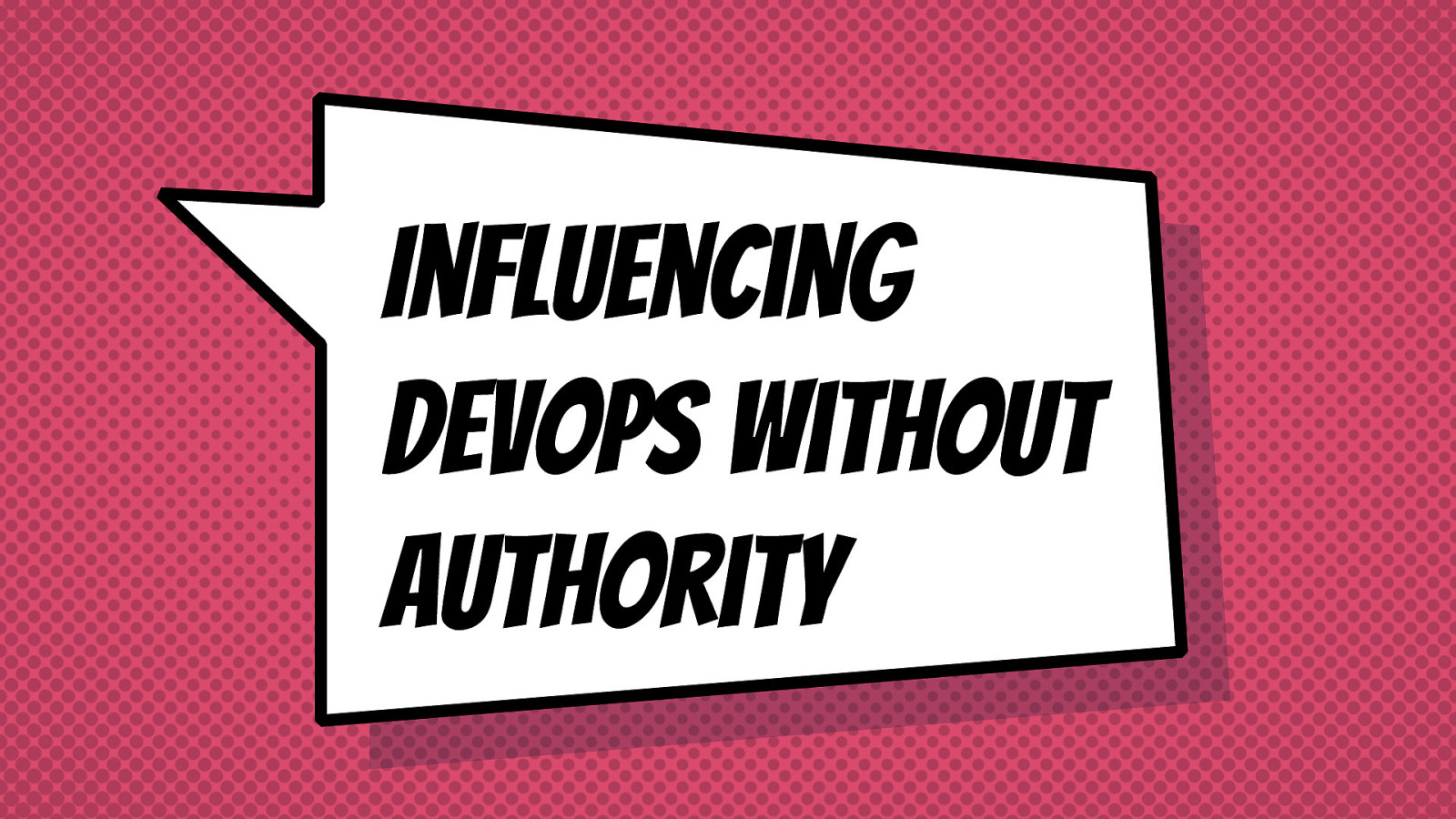 Influencing DevOps without Authority - how “DevOps engineer” can advance real DevOps