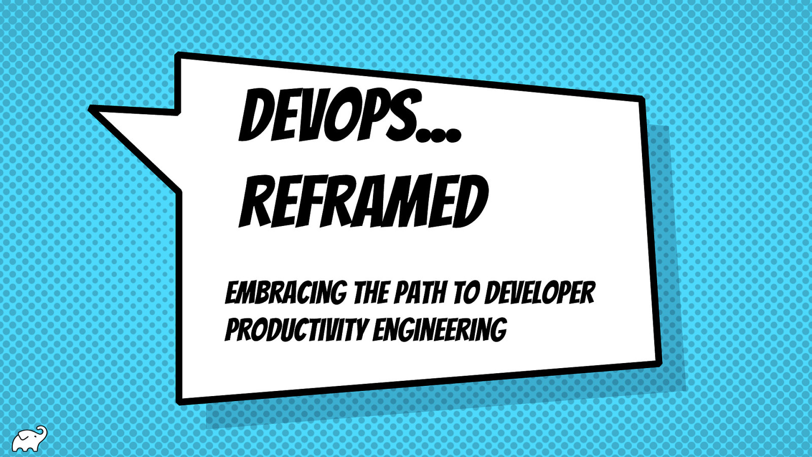 DevOps Reframed: Embracing the Path to Developer Productivity Engineering