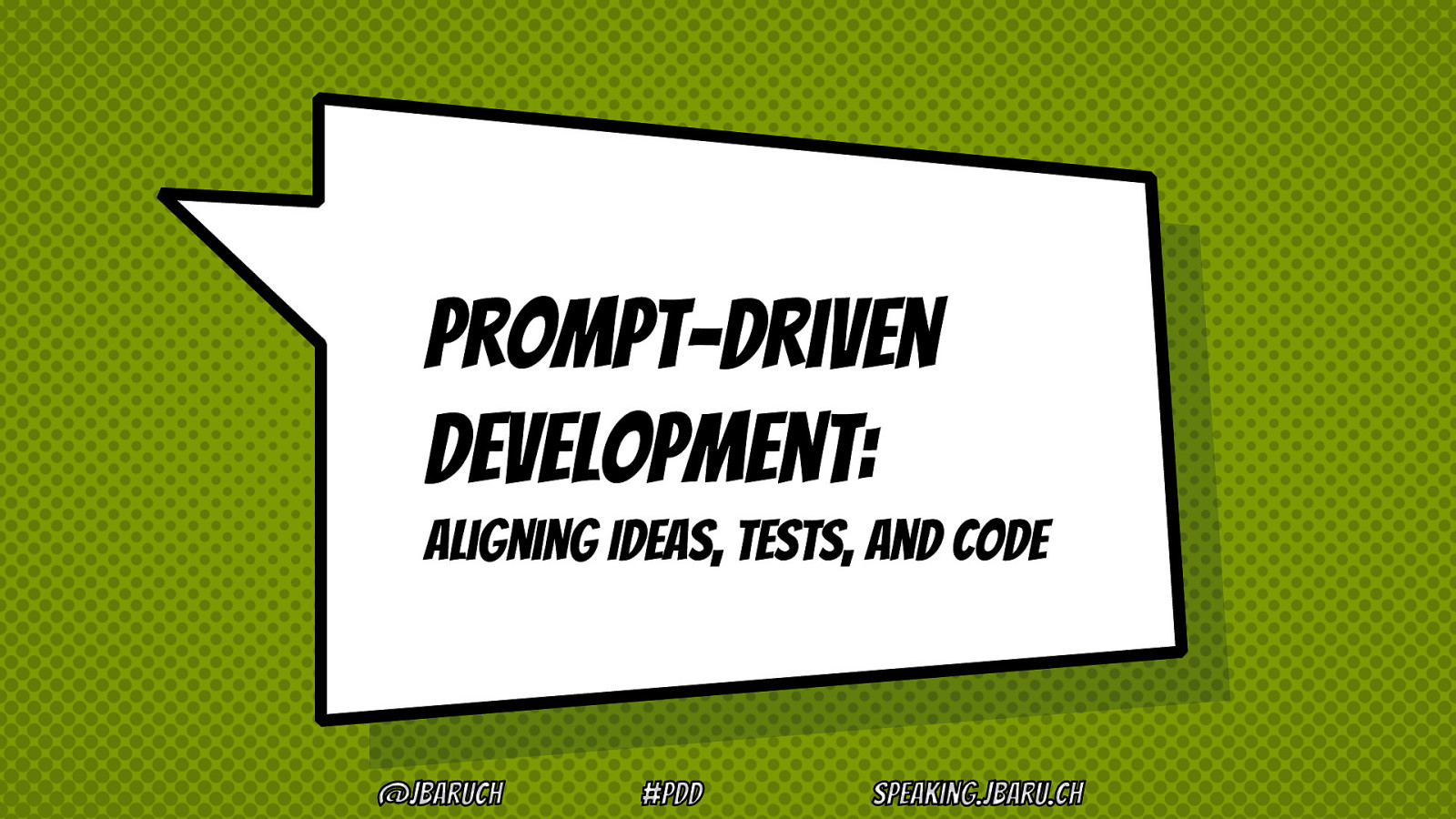 Prompt-Driven Development:Aligning Ideas, Tests, and Code